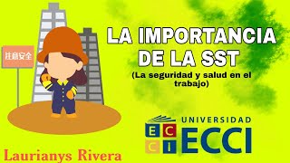 IMPORTANCIA DE LA SEGURIDAD Y SALUD EN EL TRABAJO