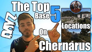 The Top 5 Base Locations For The Dayz Wipe For Your Team Chernarus