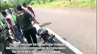 Grebek balap liar Kedung ombo