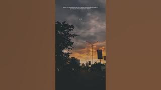 story wa 30 detik | quetos | video senja | closehead-berdiri teman