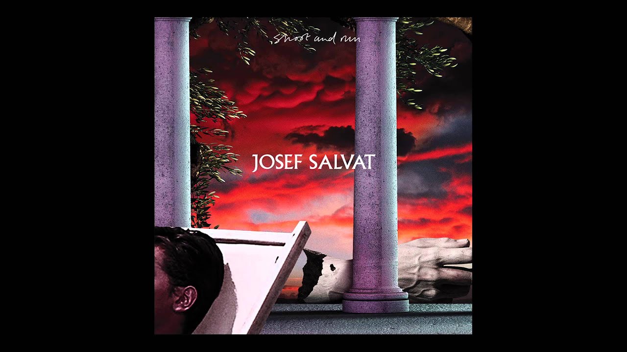 Watch Josef Salvat - Shoot and Run [audio] on YouTube