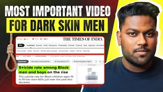 This Video Will Change Every Dark Skin Men's Life | In Hindi | Dipak Shaw
