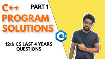 C++ program solutions | 12th CS LAST 4 YEAR QUESTIONS | part 1