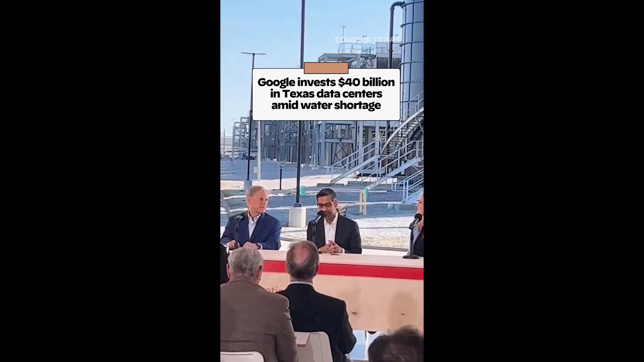 Google invests $40 billion in Texas data centers amid water shortage ...