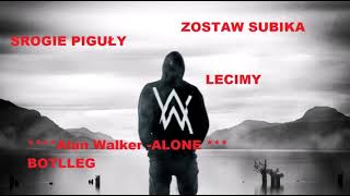 Alan Walker -ALONE(SROGIE PIGUŁY)#UDOSTEPNIJ#DJ#VIXA#LECIMY