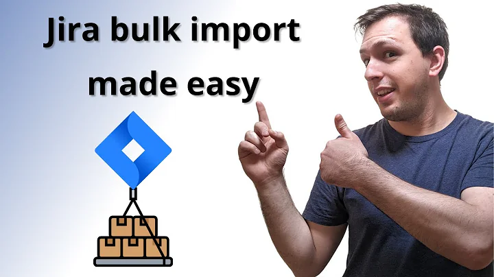 Easily create Jira issues from a list with bulk import!