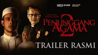 PENUNGGANG AGAMA TRAILER RASMI