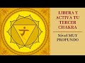 Meditación para  "Equilibrar el Tercer Chakra o Chakra del Plexo Solar"