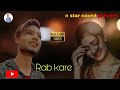 Rab kare tujhko bhi pyar ho jaye |short video |romantic status |salman khan ||n star naved presents