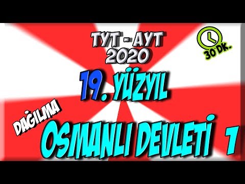 18) En Uzun Yüzyıl & 19. Yüzyıl Osmanlı Devleti  | AYT Tarih, TYT Tarih 2023