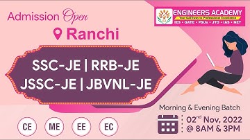 #EngineersAcademyRanchi Launching New Offline Batch for SSC/RRB/JSSC JE & JBVNL JE | CE/ME/EE/EC #EA