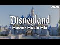 Disneyland Park Master Music Mix (2020)