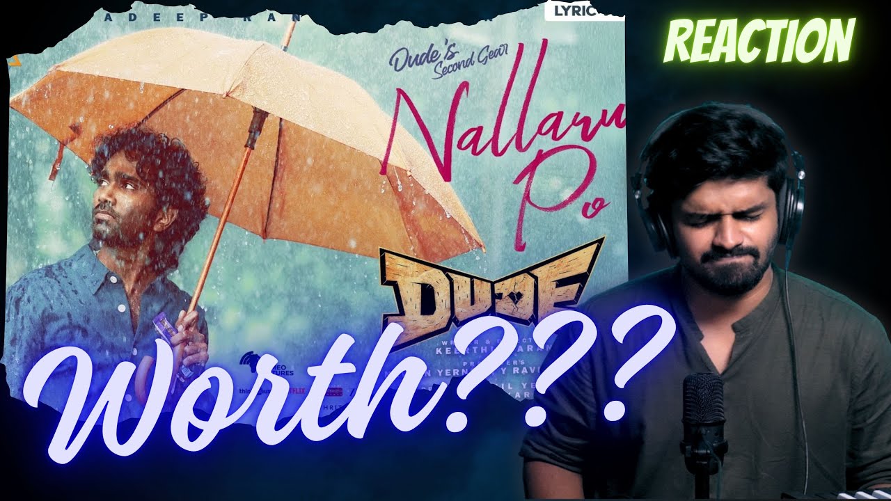 Pro Musician Reacts to... Nallaru Po - STREAK CONTINUES? | Dude | Pradeep | ‪Sai Abhyankar | Tippu |