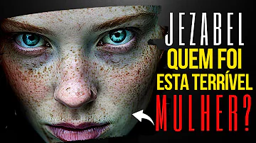 O que a Bíblia fala sobre Jezabel?