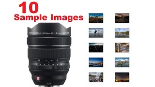Fujifilm 8-16mm F2.8 Sample Images [X-Series] Sharp Ultra-Wide Zoom Lens for Creative Photography