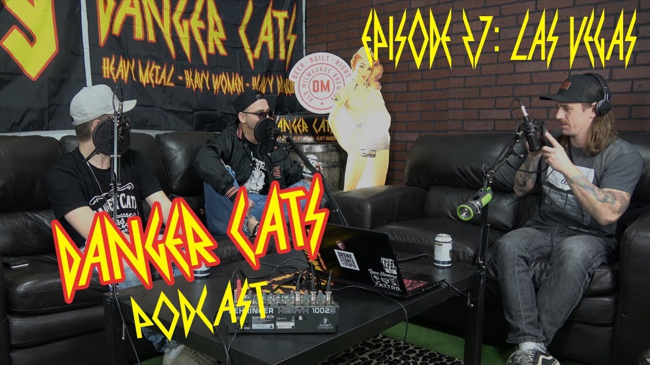 cats inn Danger Cats PodCast - Epsiode 27 Cats in Vegas