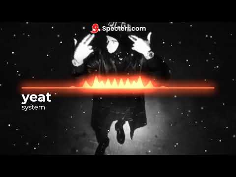 yeat-system (official audio)