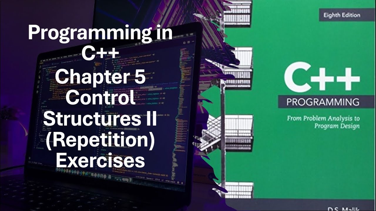 Programming in C++ Chapter 5 Control Structures II (Repetition ...