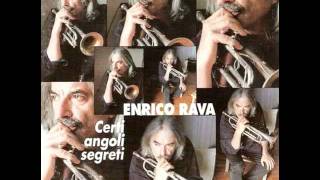 Video thumbnail of "Enrico Rava - Le Solite Cose"