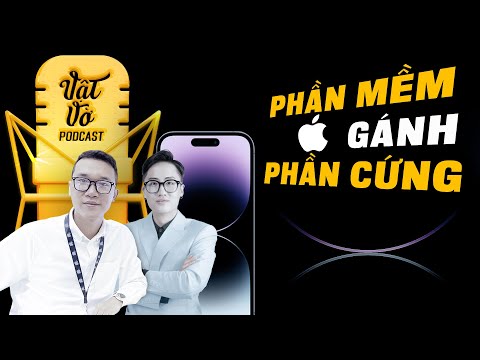 iPhone 14 Pro: Phần mềm "gánh còng lưng" phần cứng? VVPodcast #12 | Vật Vờ Studio