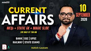 Current Affairs Today | 10 September 2026 | Daily Current Affairs | By Ashish Gautam