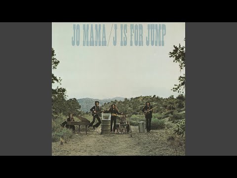 Jo Mama — Sho' Bout To Drive Me Wild