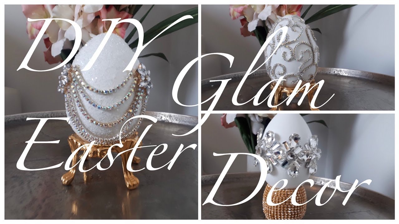 DIY GLAM EASTER EGGS