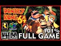 DONKEY KONG 64 [N64 UltraHDMI] FULL GAME Walkthrough 101% Collectibles & Cutscenes No Commentary