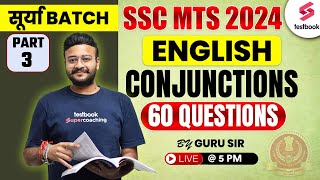 SSC MTS 2024 | CONJUNCTIONS 60 PYQs PART - 3 | SSC MTS English Classes Day 21 By Guru Sir