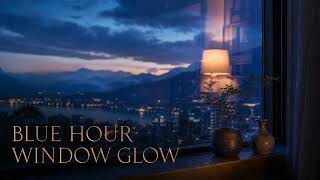 Blue Hour Window Glow | Peaceful Study Music for Focus