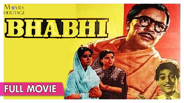 Bhabhi 1957 Full Movie | Balraj Sahni, Nanda | Bollywood Classic Movies | Movies Heritage