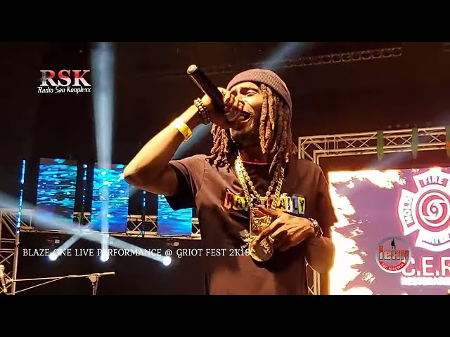 BLAZE ONE (VÈ TÈ) FUL PERFORMANCE @ GRIOT FEST 2019 NOV 16 class=