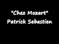 Miniature de la vidéo de la chanson Chez Mozart