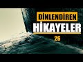 Dn hkayeler 26blm 6 kissadan hsse