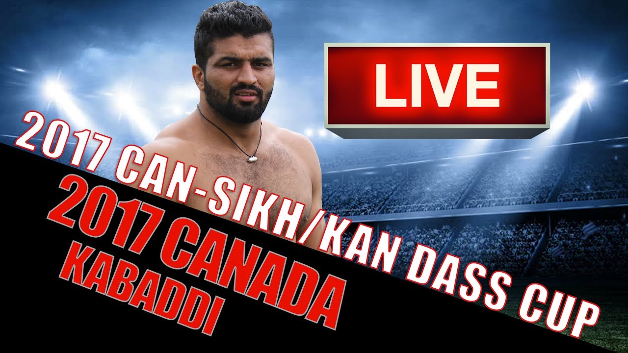 CANADA Kabaddi 2017   Can SikhKan Dhas Kabaddi Cup