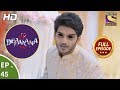 Ek Deewaana Tha - Ep 45 - Full Episode - 22nd December, 2017