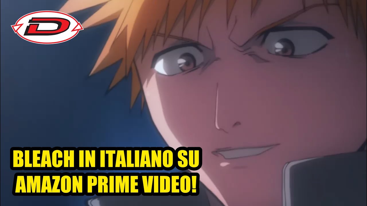 Bleach arriva in ITALIA tutto ciò che c'è da sapere! YouTube