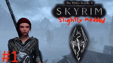 SKYRIM Slightly Modded #1 The Witcher Experience.