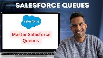 Salesforce Queues: The Ultimate Guide