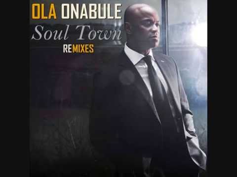 Ola Onabule - Soul Town (Nigel Lowis mix)