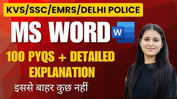 Top 100 MS Word MCQs 🔥| SSC, Delhi Police, KVS, NVS, EMRS, DSSSB, PGT/TGT/Clerk Exams