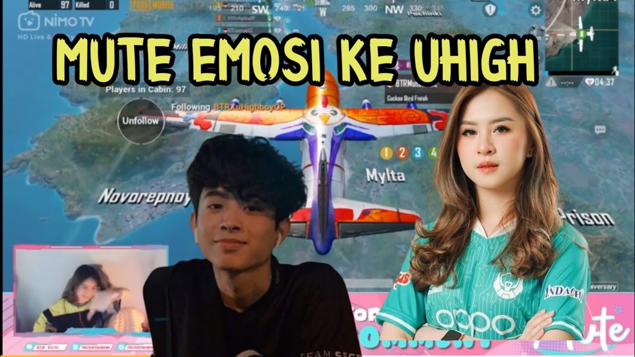 MUTE EMOSI KE UHIGH