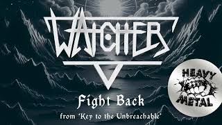 Watcher - Fight Back Official Track