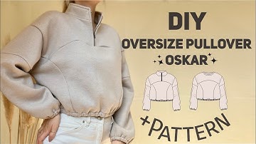 Sewing tutorial half zip / crew neck oversize pullover Oskar / detailed instructions + pattern