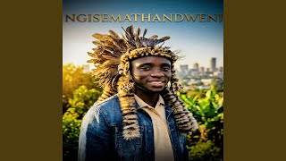 Download lagu NGISEMATHANDWENI