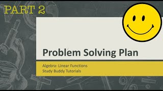 Algebra Unit 1.1: Problem Solving Plan Part 2 | Algebra 1