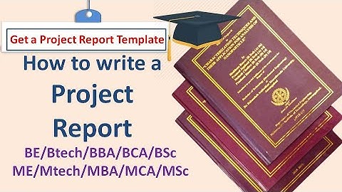 How to write a project report for college | Project report format | Project report templet
