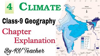 (P-1) Climate / Class-9 Geography NCERT Chapter-4 Explanation in हिंदी By-KV Teacher