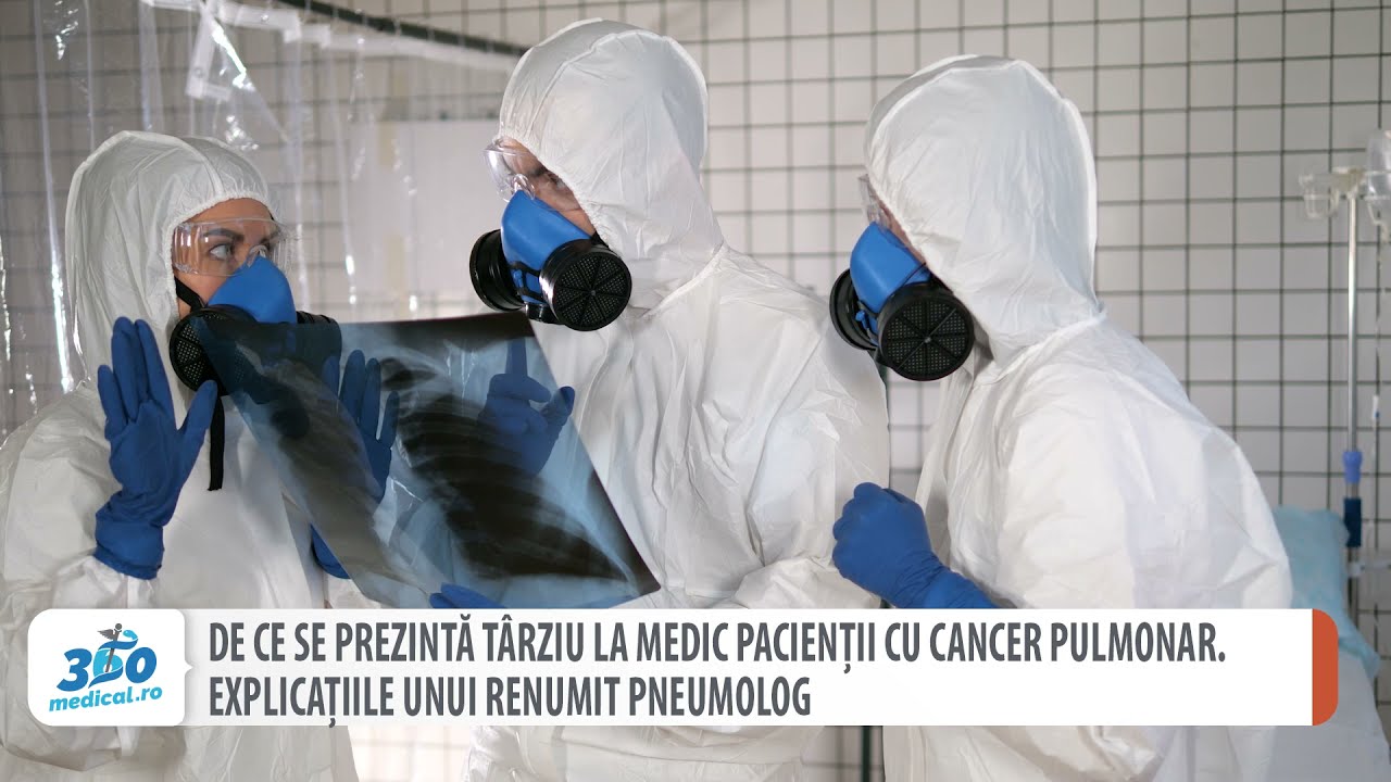 De ce se prezintă târziu la medic pacienții cu cancer pulmonar. Explicațiile unui renumit pneumolog