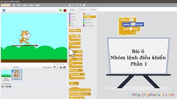 [Lập trình Scratch cho trẻ em] Bài 6 Nhóm lệnh điều khiển Phần 1
